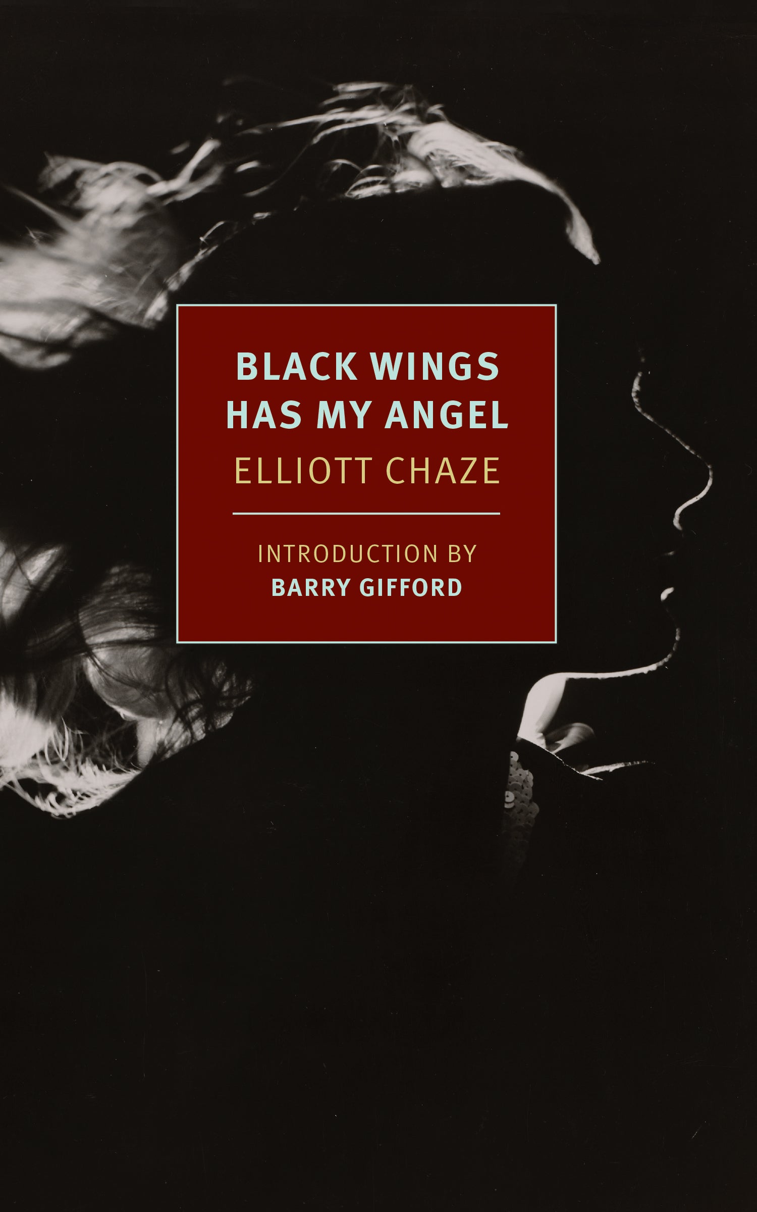 Black Wings Has My Angel – New York Review Books