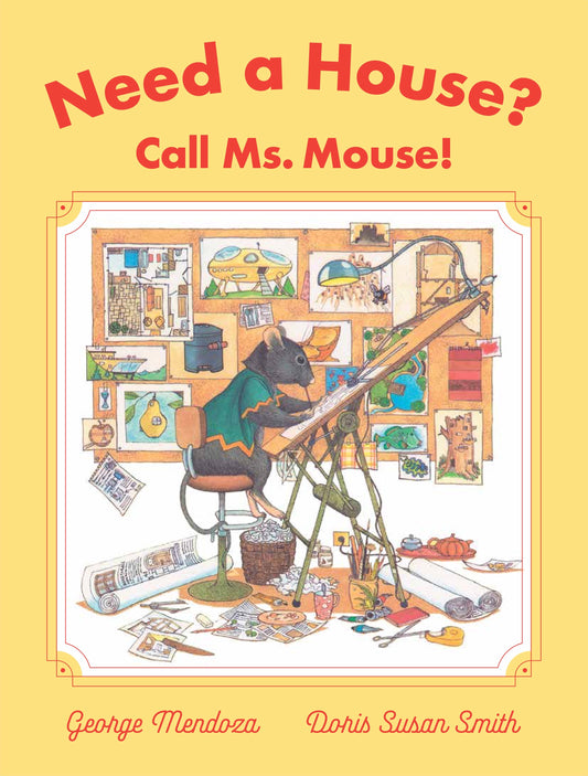 Need a House? Call Ms. Mouse!