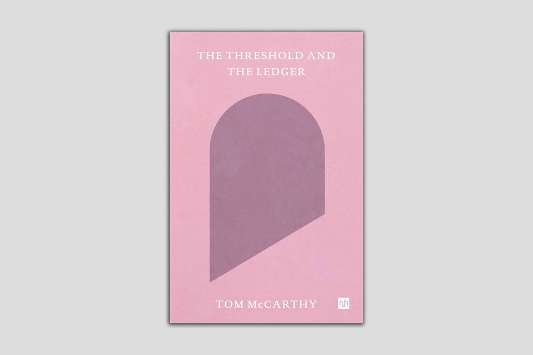 The Threshold and the Ledger: Tom McCarthy in conversation with Jamieson Webster, NYC