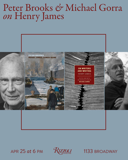 Peter Brooks and Michael Gorra on Henry James