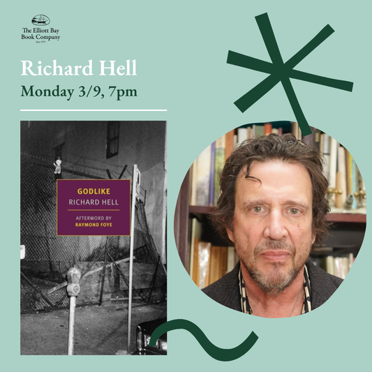 Richard Hell presents 'Godlike' at Elliott Bay Book Company, Seattle