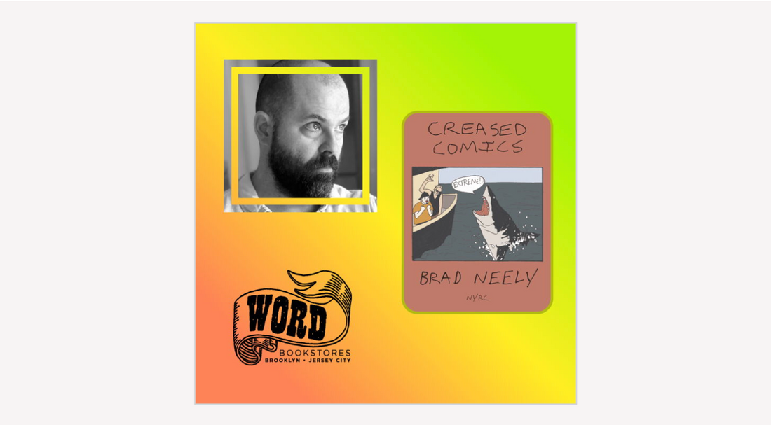 Brad Neely presents Creased Comics in Brooklyn