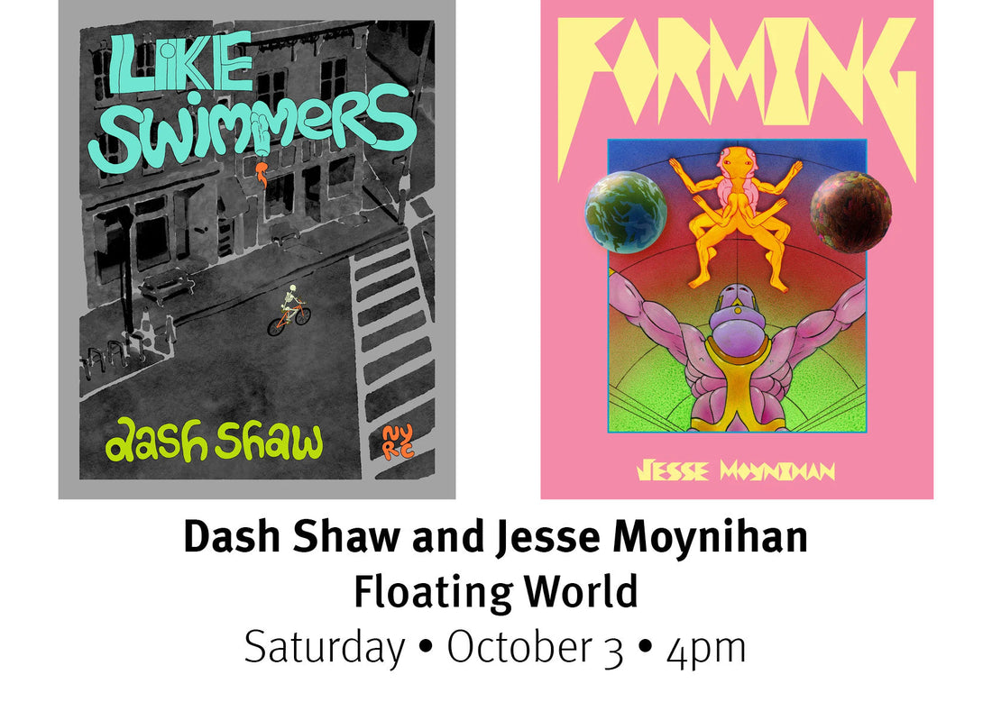 Book launch w/ Dash Shaw and Jesse Moynihan at Floating World – Portland, OR