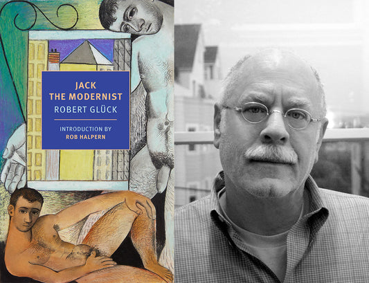 Robert Glück on 'Jack the Modernist' with Kay Gabriel, NYC