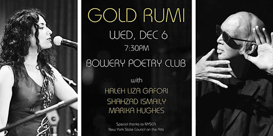 Gold Rumi--with Haleh Liza Gafordi, Shahzad Ismaily, and friends