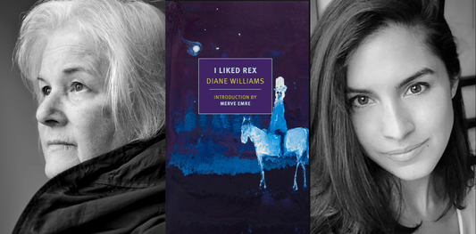 'I Liked Rex' with Diane Williams and Merve Emre – NYC