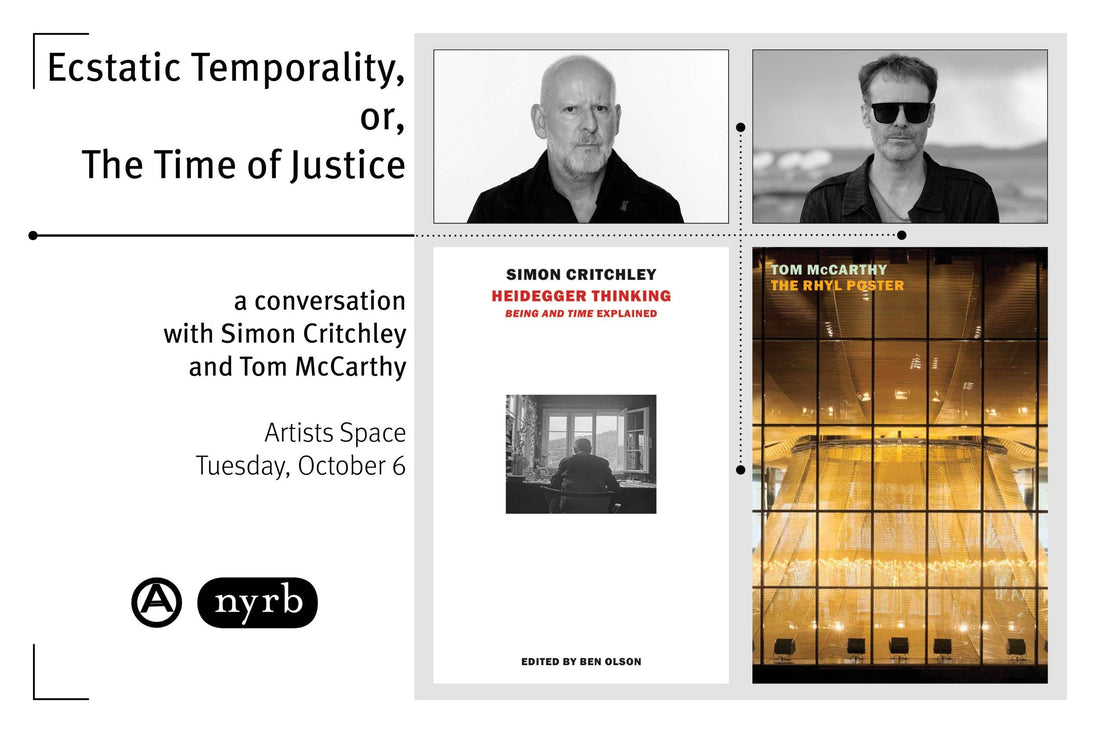 'Ecstatic Temporality, or, The Time of Justice' with Simon Critchley and Tom McCarthy – NYC