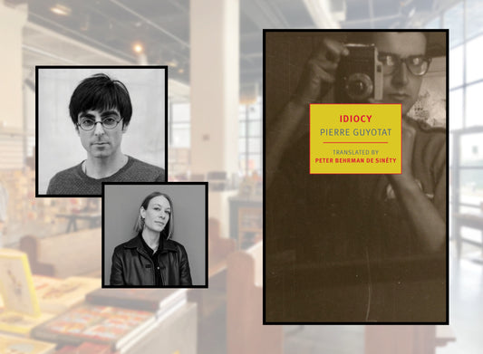 'Idiocy' book launch — Peter Behrman de Sinéty in conversation with Elvia Wilk, NYC