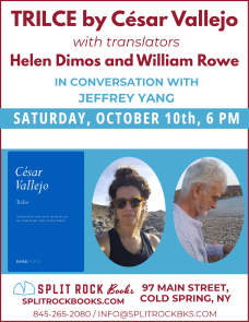 César Vallejo's 'Trilce': William Rowe and Helen Dimos with Jeffrey Yang – Cold Spring, NY