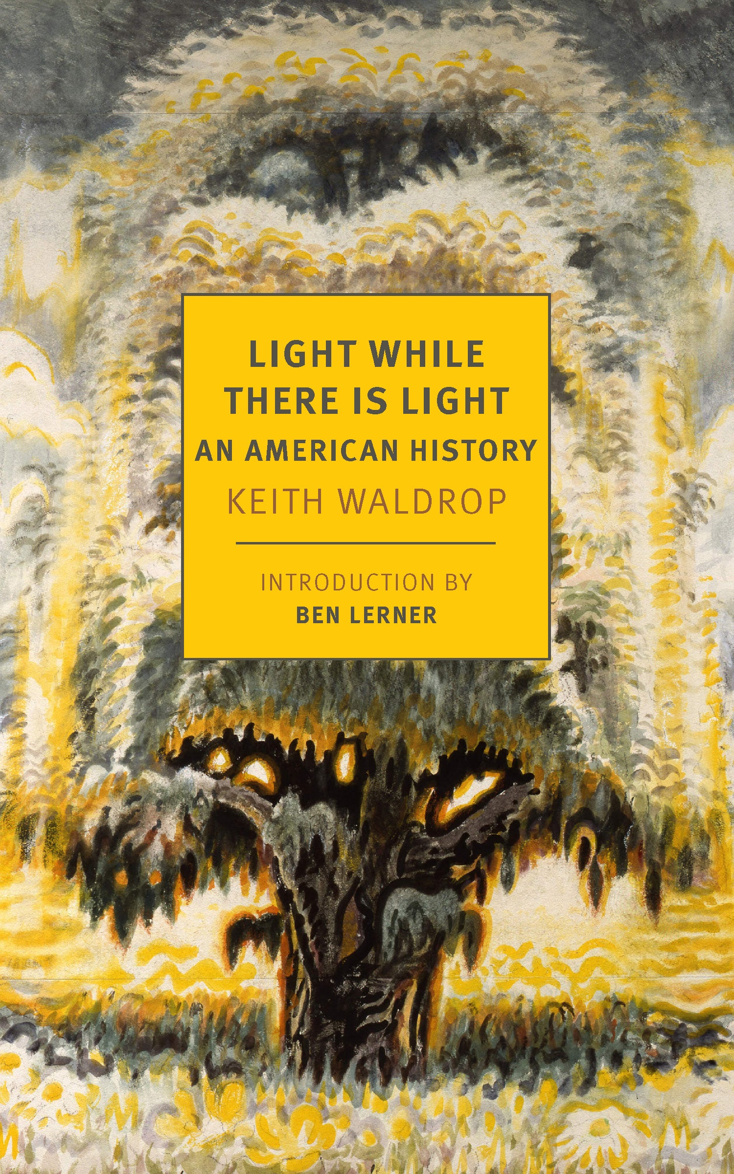 Light While There is Light – New York Review Books