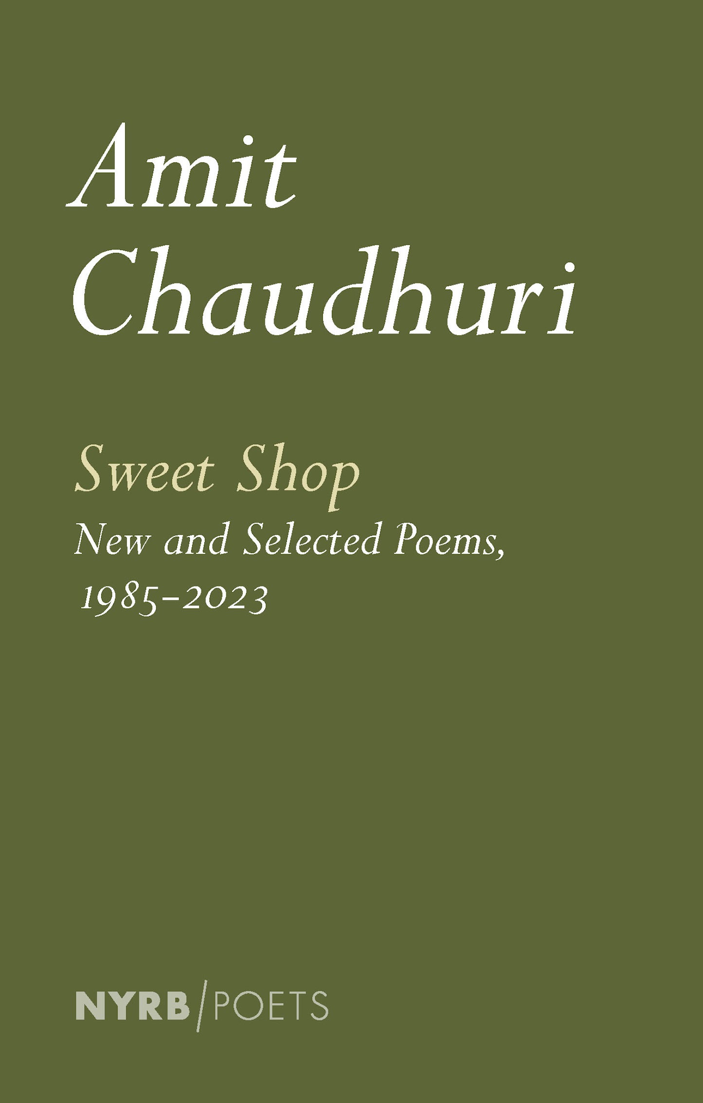 Sweet Shop: New and Selected Poems