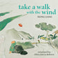 Take a Walk with the Wind
