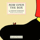 Now Open the Box