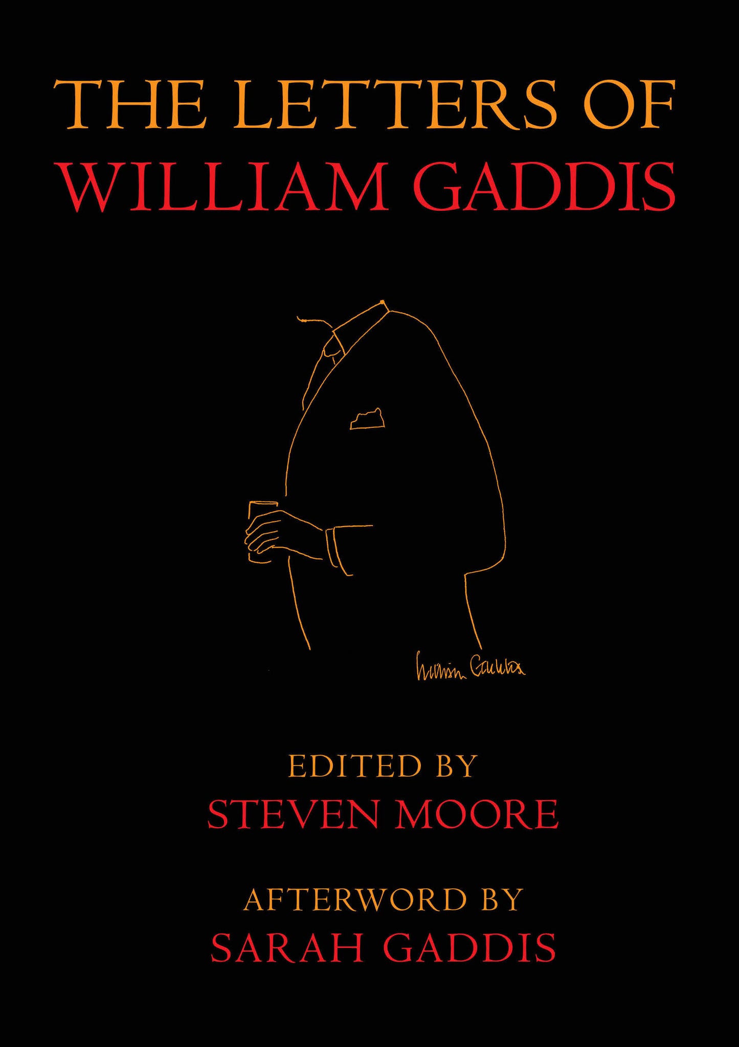 The Letters of William Gaddis